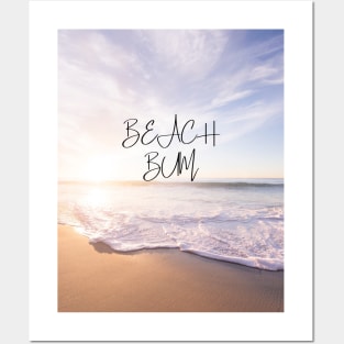 Beach Bum - beautiful beach tshirt for beach lovers Posters and Art